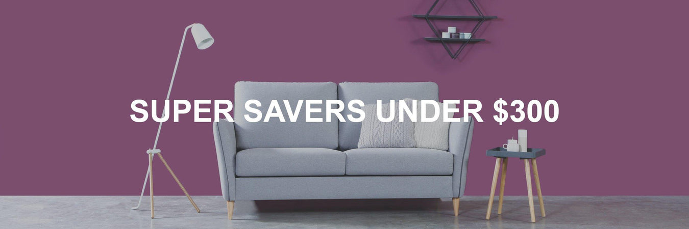 Super Savers Under $300 - Novena Furniture Singapore